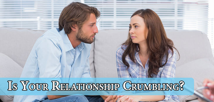 Is Your Relationship Crumbling
