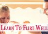 Learn To Flirt Well